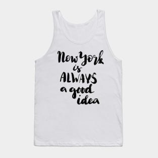 New York is always a good idea Tank Top